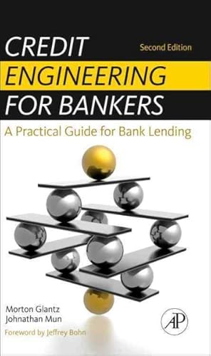 Immagine del venditore per Credit Engineering for Bankers : A Practical Guide for Bank Lending venduto da GreatBookPricesUK