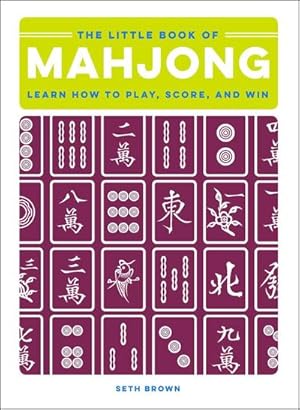 Immagine del venditore per The Little Book of Mahjong : Learn How to Play, Score, and Win venduto da AHA-BUCH GmbH