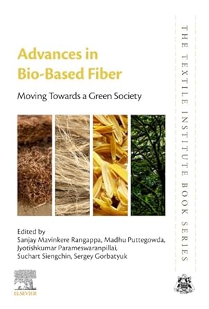 Seller image for Advances in Bio-Based Fiber : Moving Towards a Green Society for sale by GreatBookPricesUK
