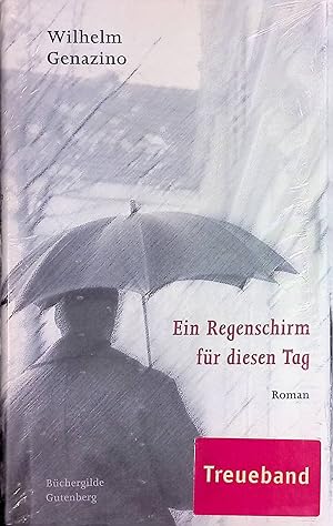 Bild des Verk�ufers f�r Ein Regenschirm f�r diesen Tag : Roman. zum Verkauf von books4less (Versandantiquariat Petra Gros GmbH & Co. KG)