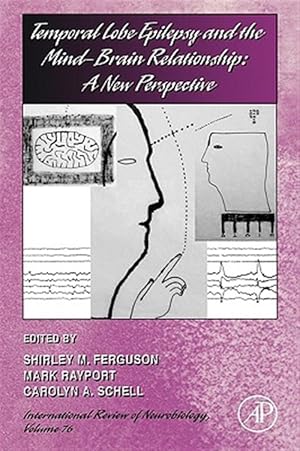 Imagen del vendedor de Temporal Lobe Epilepsy and the Mind-Brain Relationship : A New Perspective a la venta por GreatBookPricesUK