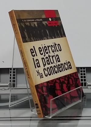 Bild des Verk�ufers f�r El ej�rcito, la patria y la conciencia zum Verkauf von Librer�a Di�logo