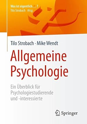 Imagen del vendedor de Allgemeine Psychologie | Ein �berblick f�r Psychologiestudierende und -interessierte a la venta por preigu