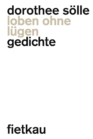 Bild des Verk�ufers f�r Loben ohne l�gen | Gedichte zum Verkauf von preigu