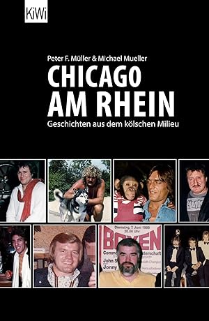 Bild des Verk�ufers f�r Chicago am Rhein | Geschichten aus dem k�lschen Milieu zum Verkauf von preigu
