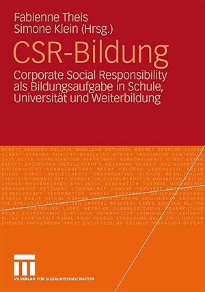 Immagine del venditore per CSR-Bildung | Corporate Social Responsibility als Bildungsaufgabe in Schule, Universit�t und Weiterbildung venduto da preigu