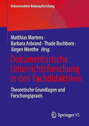 Bild des Verk�ufers f�r Dokumentarische Unterrichtsforschung in den Fachdidaktiken | Theoretische Grundlagen und Forschungspraxis zum Verkauf von preigu