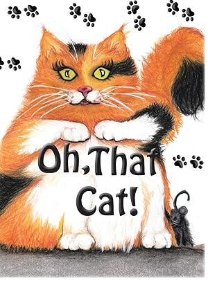 Bild des Verk�ufers f�r Oh, That Cat! zum Verkauf von Used Book Company