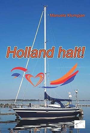 Bild des Verk�ufers f�r Holland halt! | Reisef�hrer Niederlande zum Verkauf von preigu
