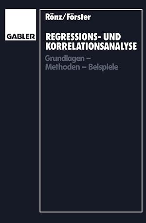 Seller image for Regressions- und Korrelationsanalyse | Grundlagen - Methoden - Beispiele for sale by preigu