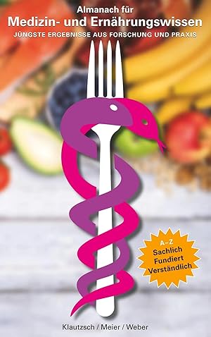 Seller image for Almanach f�r Medizin- und Ern�hrungswissen | J�ngste Ergebnisse aus Forschung und Praxis for sale by preigu
