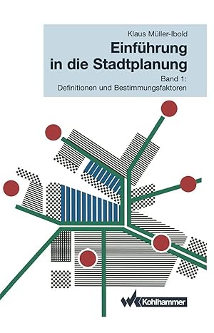 Bild des Verk�ufers f�r Einf�hrung in die Stadtplanung | Band 1: Definitionen und Bestimmungsfaktoren zum Verkauf von preigu