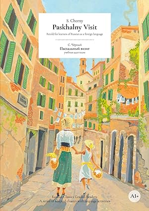 Immagine del venditore per Paskhalny Visit | Retold for learners of Russian as a foreign language venduto da preigu