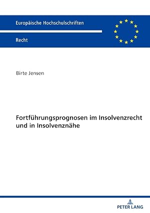 Seller image for Fortf�hrungsprognosen im Insolvenzrecht und in Insolvenzn�he for sale by preigu