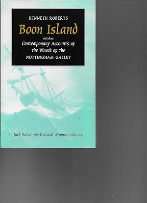 Seller image for Boon Island Including Contemporary Accounts of the Wreck of the *Nottingham Galley* for sale by Squeaky Trees Books