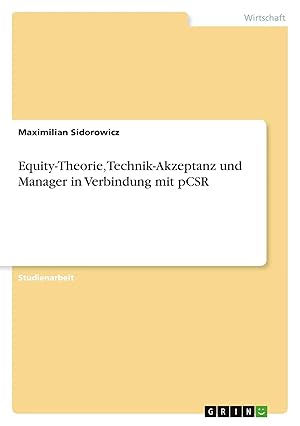 Seller image for Equity-Theorie, Technik-Akzeptanz und Manager in Verbindung mit pCSR for sale by preigu