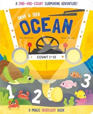Bild des Verk�ufers f�r Drive & Seek Ocean - A Magic Find & Count Adventure (Drive & Seek - Magic Headlight Books) zum Verkauf von WeBuyBooks