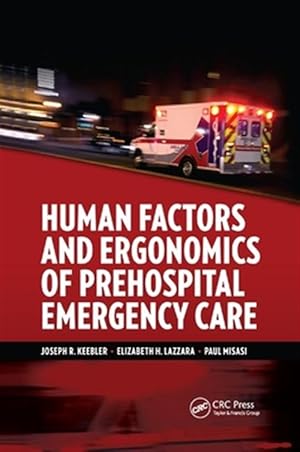 Immagine del venditore per Human Factors and Ergonomics of Prehospital Emergency Care venduto da GreatBookPricesUK
