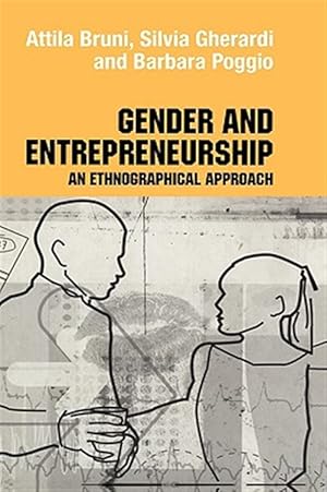 Immagine del venditore per Gender and Entrepreneurship : An ethnographic approach venduto da GreatBookPricesUK
