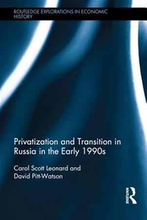 Immagine del venditore per Privatization and Transition in Russia in the Early 1990s venduto da GreatBookPricesUK