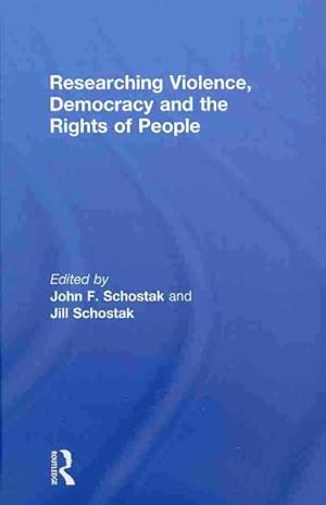Immagine del venditore per Researching Violence, Democracy and the Rights of People venduto da GreatBookPricesUK