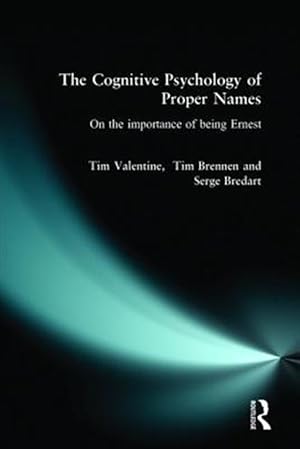 Immagine del venditore per Cognitive Psychology of Proper Names : On the Importance of Being Ernest venduto da GreatBookPricesUK