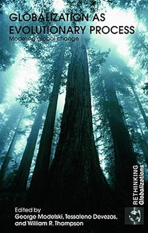 Image du vendeur pour Globalization As Evolutionary Process : Modeling Global Change mis en vente par GreatBookPricesUK