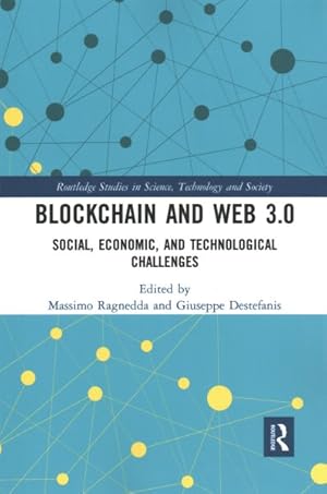 Imagen del vendedor de Blockchain and Web 3.0 : Social, Economic, and Technological Challenges a la venta por GreatBookPricesUK