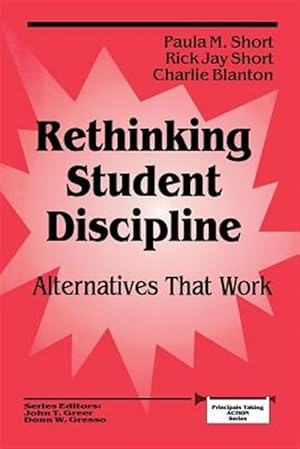 Imagen del vendedor de Rethinking Student Discipline : Alternatives That Work a la venta por GreatBookPricesUK