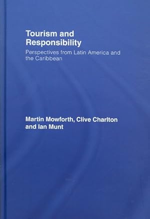 Immagine del venditore per Tourism and Responsibility : Perspectives from Latin America and the Caribbean venduto da GreatBookPricesUK
