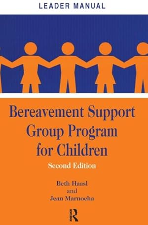 Immagine del venditore per Bereavement Support Group Program for Children : Leader Manual venduto da GreatBookPricesUK