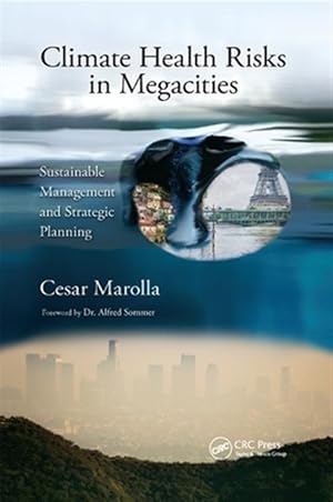 Immagine del venditore per Climate Health Risks in Megacities : Sustainable Management and Strategic Planning venduto da GreatBookPricesUK