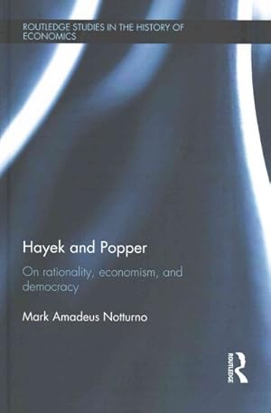 Seller image for Hayek and Popper : On Rationality, Economism, and Democracy for sale by GreatBookPricesUK