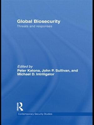 Immagine del venditore per Global Biosecurity : Threats and Responses venduto da GreatBookPricesUK