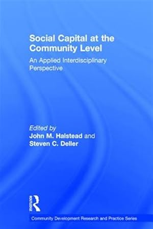 Seller image for Social Capital at the Community Level : An Applied Interdisciplinary Perspective for sale by GreatBookPricesUK