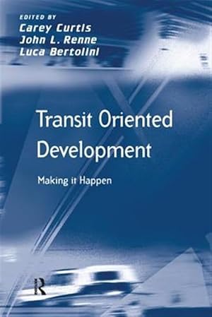 Immagine del venditore per Transit Oriented Development : Making It Happen venduto da GreatBookPricesUK