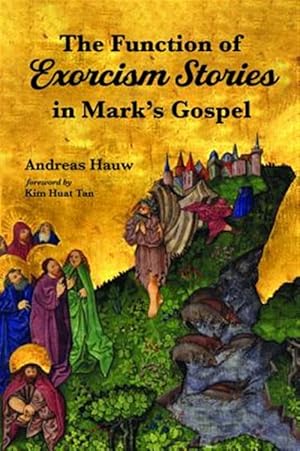 Seller image for Function of Exorcism Stories in Mark's Gospel for sale by GreatBookPrices