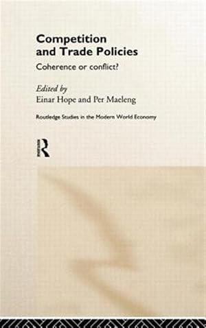 Imagen del vendedor de Competition and Trade Policies : Coherence or Conflict? a la venta por GreatBookPricesUK