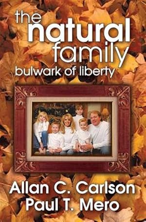 Imagen del vendedor de Natural Family : Bulwark of Liberty a la venta por GreatBookPricesUK