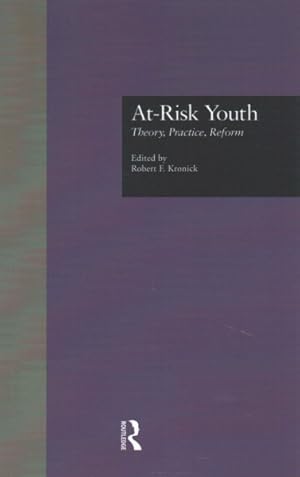 Immagine del venditore per At-Risk Youth : Theory, Practice, Reform venduto da GreatBookPricesUK