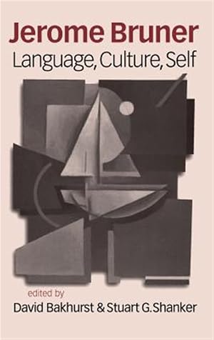 Immagine del venditore per Jerome Bruner : Language, Culture, Self venduto da GreatBookPricesUK
