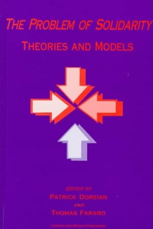 Bild des Verk�ufers f�r Problem of Solidarity : Theories and Models zum Verkauf von GreatBookPricesUK