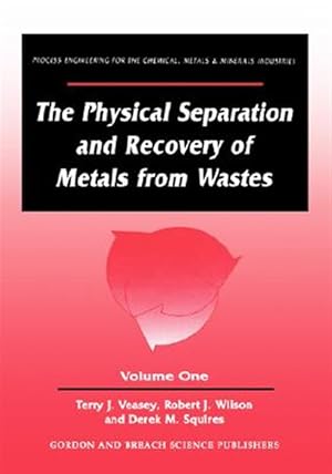Imagen del vendedor de Physical Separation and Recovery of Metals from Wastes a la venta por GreatBookPricesUK