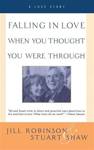 Seller image for Falling in Love When You Thought You Were Through : A Love Story for sale by GreatBookPrices