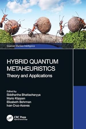 Bild des Verkufers fr Hybrid Quantum Metaheuristics : Theory and Applications zum Verkauf von AHA-BUCH GmbH