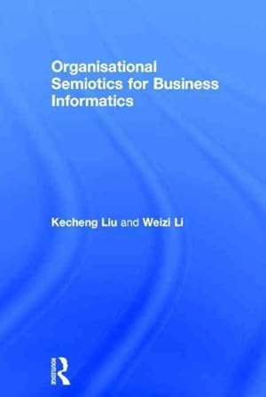 Seller image for Organisational Semiotics for Business Informatics for sale by GreatBookPricesUK