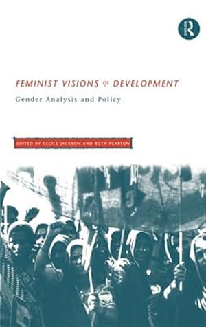 Immagine del venditore per Feminist Visions of Development : Gender, Analysis and Policy venduto da GreatBookPricesUK
