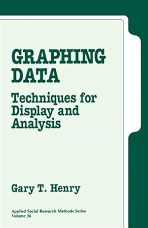 Immagine del venditore per Graphing Data : Techniques for Display and Analysis venduto da GreatBookPricesUK