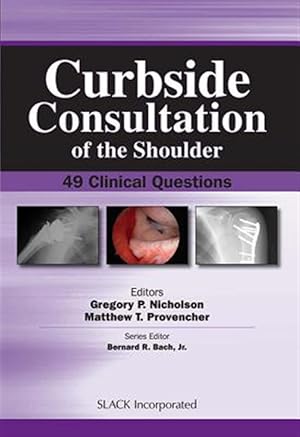 Immagine del venditore per Curbside Consultation of the Shoulder : 49 Clinical Questions venduto da GreatBookPricesUK