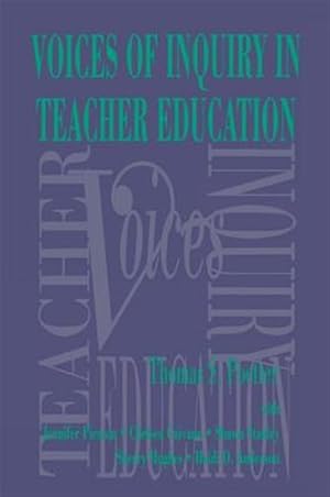 Immagine del venditore per Voices of Inquiry in Teacher Education venduto da GreatBookPricesUK